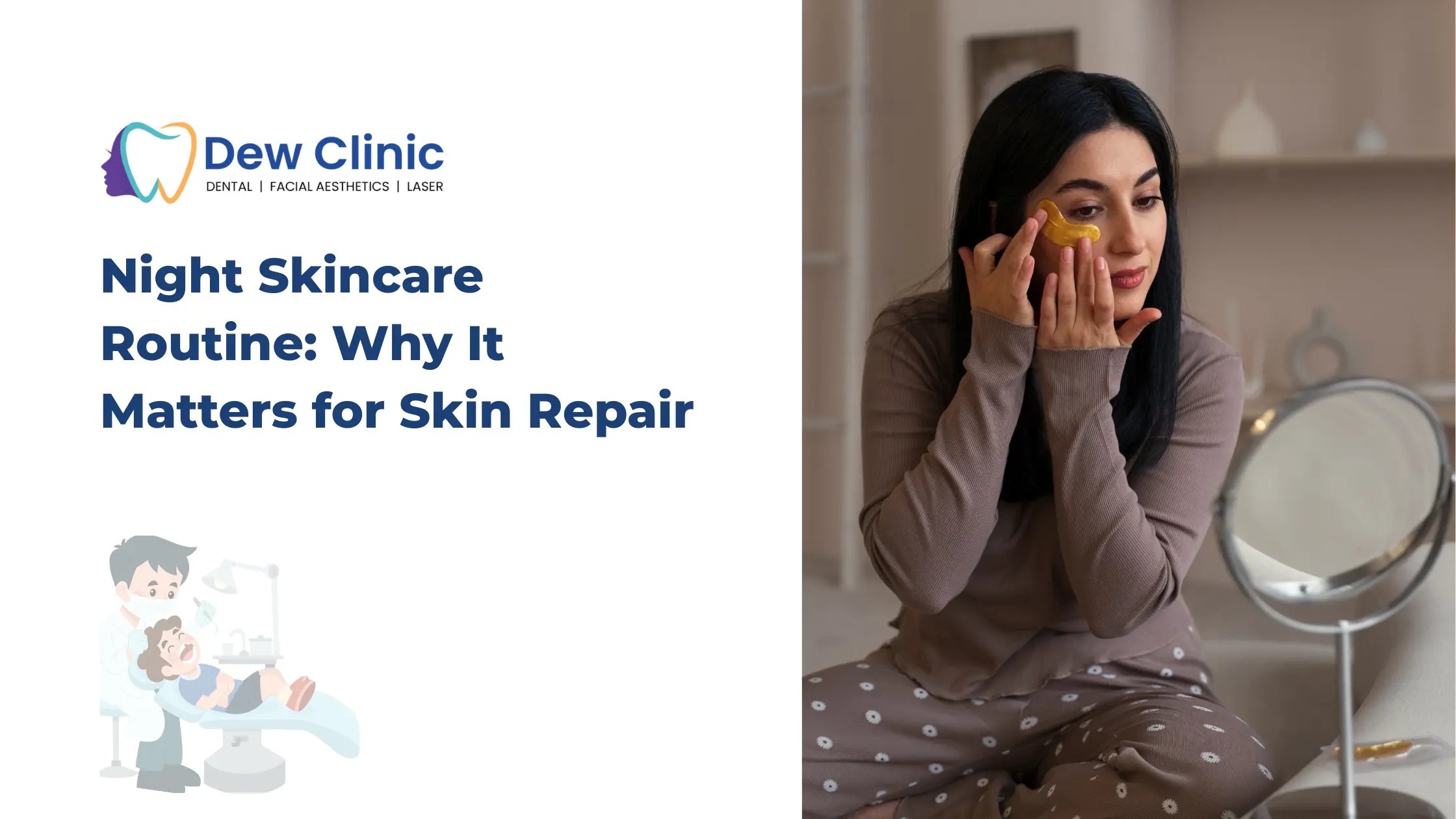Night Skincare Routine